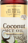 BURIED TREASURE: Coconut MCT Oil
